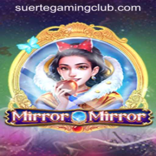 Discovering the Mystical World of MirrorMirror with SUERTEGAMING CLUB